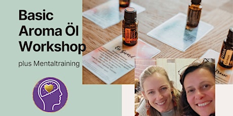 Basic Aroma Öl Workshop + Mentaltraining