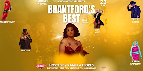 Brantford's Best Drag Show - Presented by Cinched Events