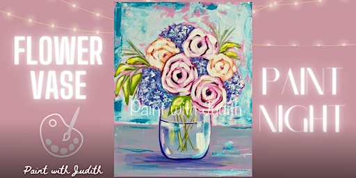 Paint Night in Rockland | Flower Vase at G.A.B.'s