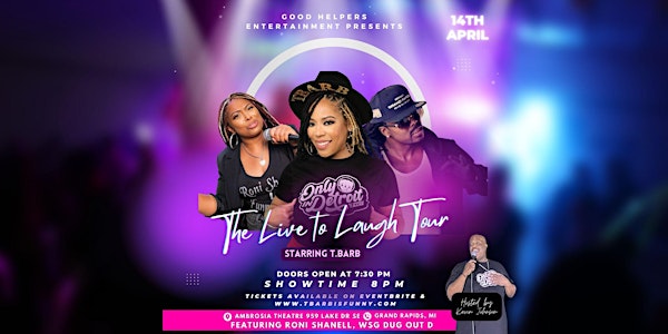 The Live to Laugh Comedy Tour