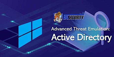 Advanced Threat Emulation: Active Directory