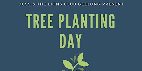 DCSS & The Lions Club: Tree Planting Day  primary image