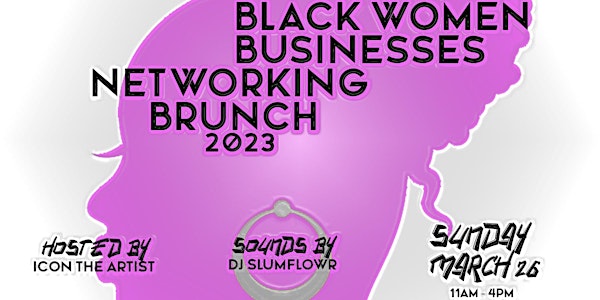 BLACK WOMEN BUSINESSES NETWORKING BRUNCH