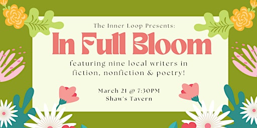 In Full Bloom: A Literary Reading