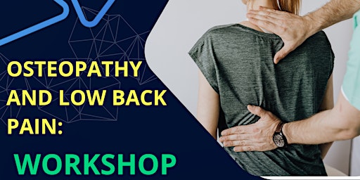 Osteopathy and Low Back Pain: Workshop on a Whole Body approach