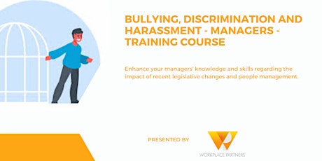 Bullying, Discrimination and Harassment - Managers - Training Course primary image