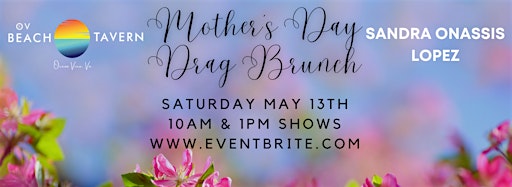 Collection image for OV Beach Tavern Mother's Day Saturday Drag Brunch