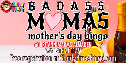 Sunday Funday - Badass Mamas Mother's Day Bingo!