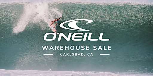 O'Neill Warehouse Sale - Carlsbad, CA