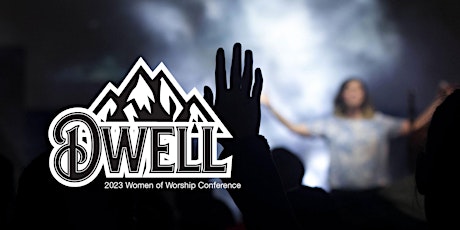 Dwell Women's Conference