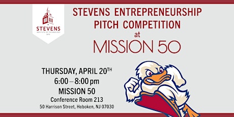 STEVENS Entrepreneurship Pitch Competition at MISSION 50