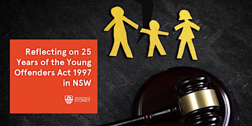 Reflecting on 25 Years of the Young Offenders Act 1997 in NSW
