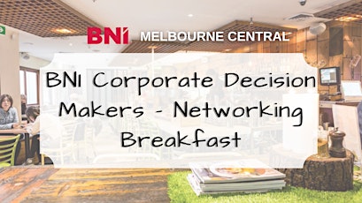 Want More Business? - Networking Breakfast