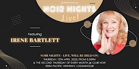 Imagen principal de Noir Nights - LIVE! Featuring Irene Bartlett.