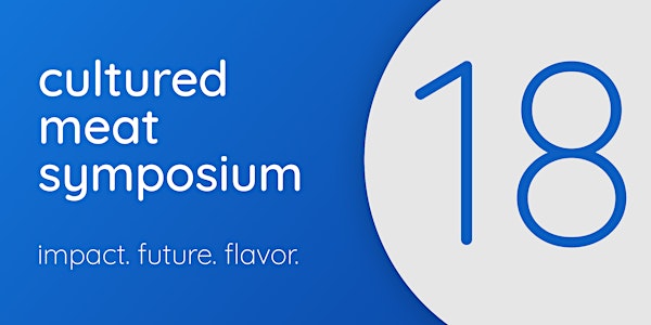 Cultured Meat Symposium 2018