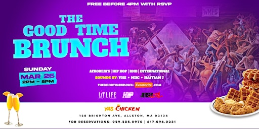 Sunday 3.26.23  The “GOOD TIME” Brunch & Day Party