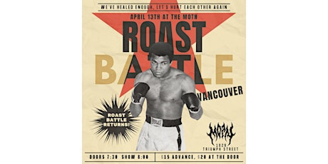 Roast Battle Vancouver April 13th