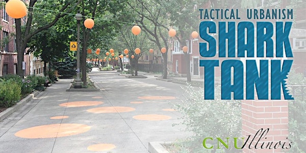 Tactical Urbanism Shark Tank!