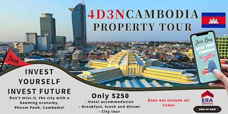 You Are Invited To 4 Days 3 Nights Cambodia Property Tour primary image