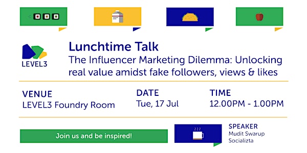 Lunchtime Talk: The Influencer Marketing Dilemma - Unlocking Real Value Amidst Fake Followers, Views & Likes
