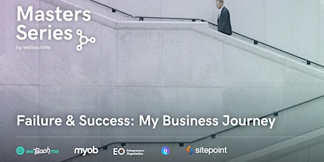Failure & Success: My Business Journey primary image