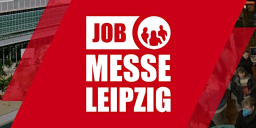 Hauptbild für 25. originale Jobmesse Leipzig - erster Messetag