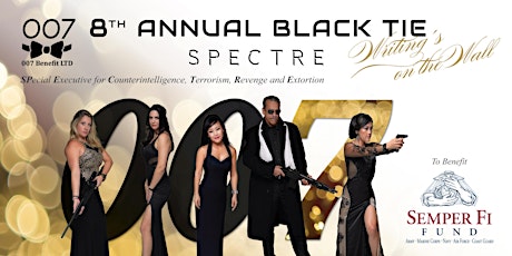 8th Annual 007 Black Tie - SPECTRE 'Writing's on the Wall' primary image