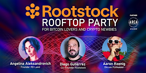 Rootstock Rooftop Party for Bitcoin Lovers and Crypto Newbies
