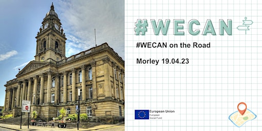 #WECAN on the Road : Morley