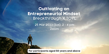 Cultivating an Entrepreneurial Mindset | Breakthrough X TOYL
