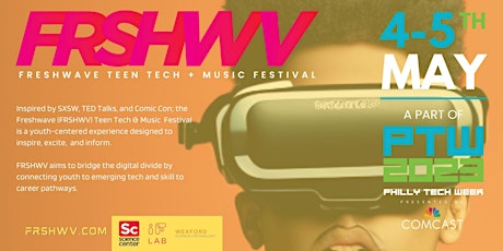 FRSHWV Teen Tech + Music Festival