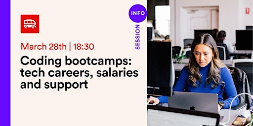 Info Session: Coding bootcamps: tech careers, salaries and support