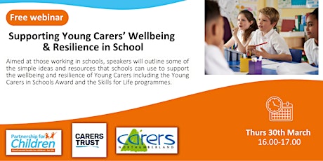 Supporting Young Carers’ Wellbeing & Resilience in School