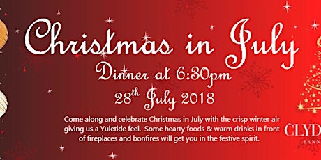 Christmas in July 2018 - Dinner at Clyde Park primary image