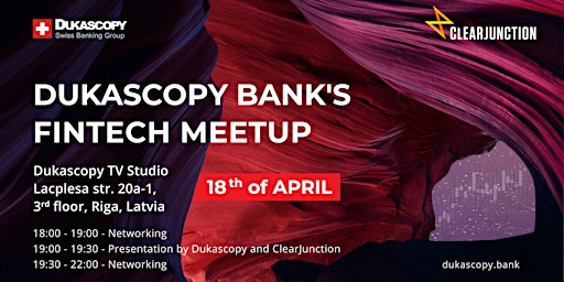 Dukascopy Bank's Fintech Meetup