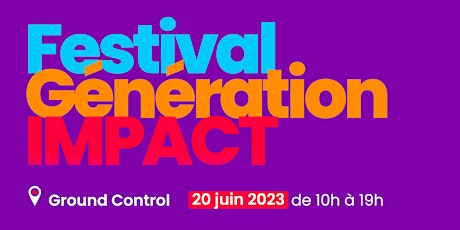 Festival Génération Impact - Édition 2023