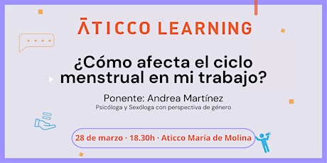 Aticco Learning: ¿Cómo afecta el ciclo menstrual a mi trabajo?