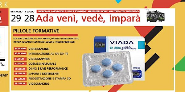 ADA VENI' VEDE' IMPARA' - Workshop, laboratori e pillole di conoscenza