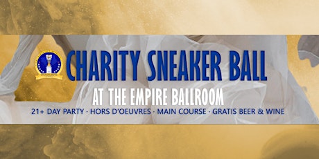 Charity Sneaker Ball Day Party at The Empire Ballroom