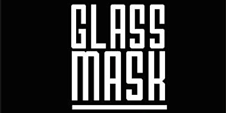 Glass Mask Theatre presents: A Night of Great Plays primary image