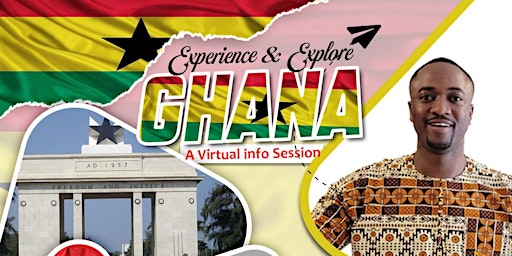 Experience & Explore Ghana!