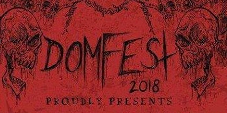 DomFest 2018 (18+ Event)  primary image