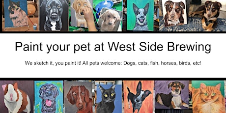 Paint your pet @ West Side Brewing