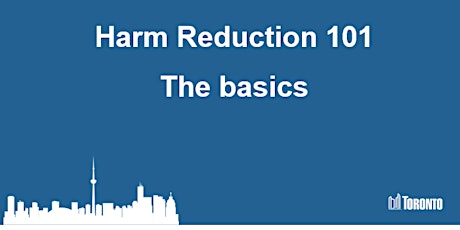Harm Reduction 101: The Basics