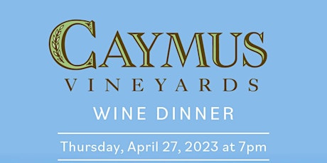 Caymus Wine Dinner - Clifton, NJ