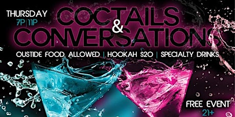 Cocktails & Conversations (Grown & Sexy Topics)
