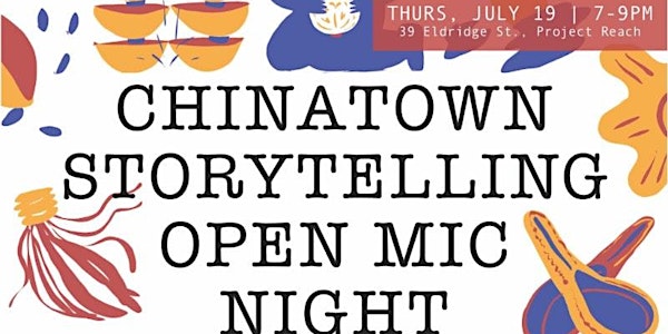Homeward Bound: Chinatown Storytelling Open Mic