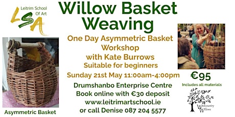 Willow Basket Weaving Workshop(Asymmetric Basket) Sun 21 May,11:00am-4:00pm