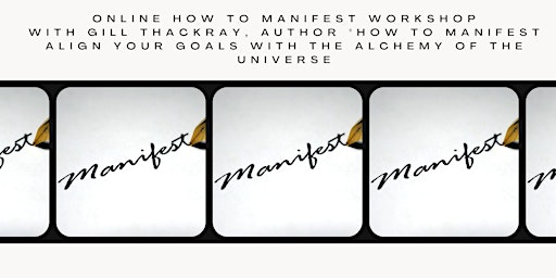 4 WEEK HOW TO MANIFEST: ALIGN YOUR GOALS WITH UNIVERSAL ALCHEMY MASTERCLASS