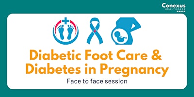 Imagen principal de Diabetic Foot Care & Diabetes in Pregnancy